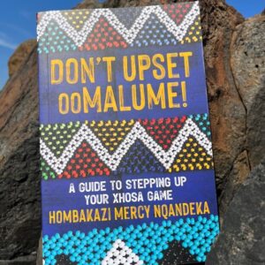 Don't upset ooMalume book cover by Mercy Hombakazi Nqandeka
